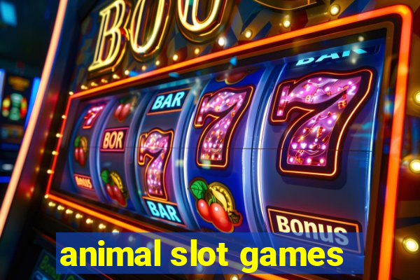 animal slot games