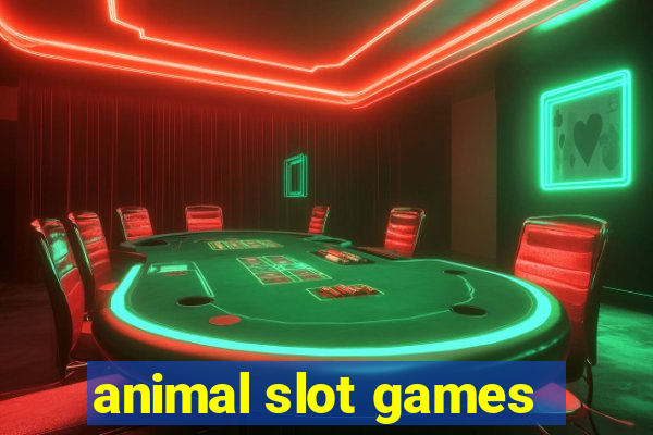 animal slot games