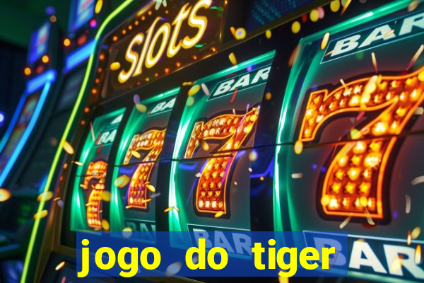 jogo do tiger bonus gratis