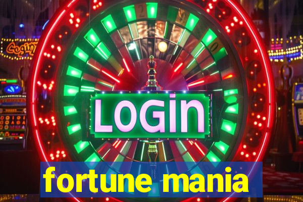 fortune mania