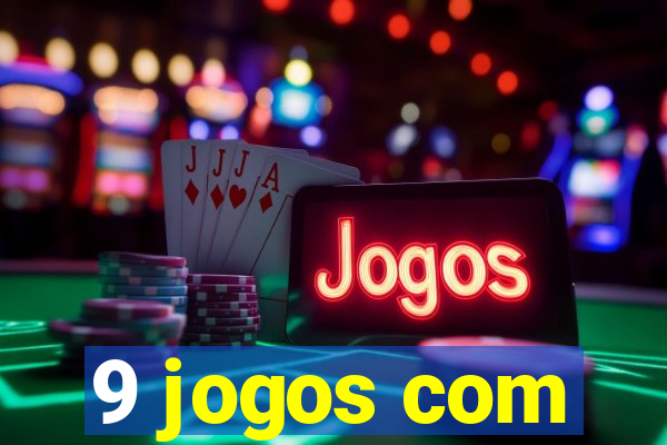 9 jogos com