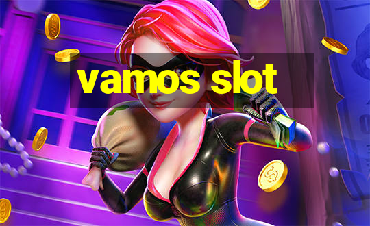 vamos slot