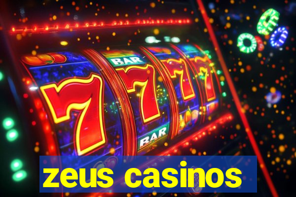 zeus casinos