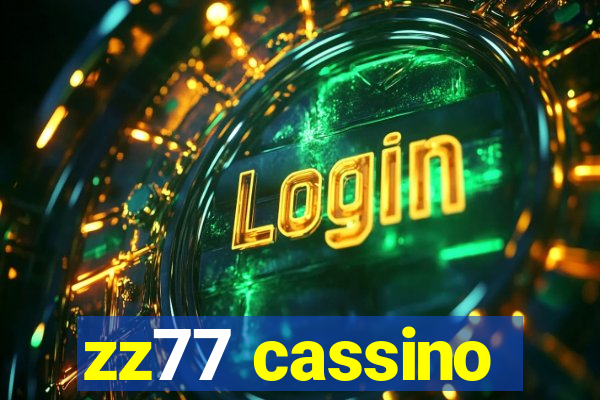 zz77 cassino