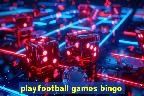 playfootball games bingo