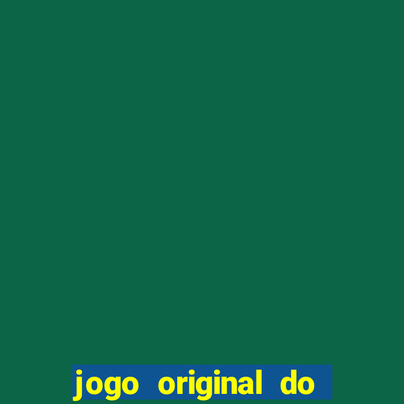 jogo original do tigre que ganha dinheiro