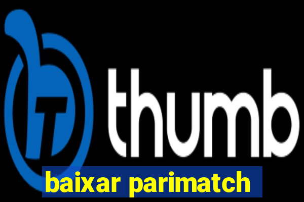 baixar parimatch