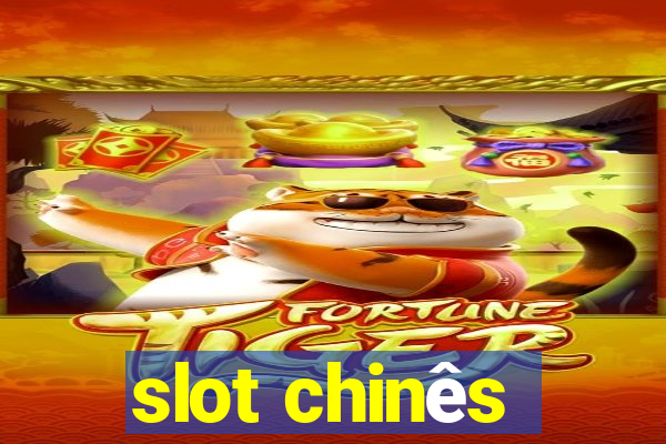 slot chinês