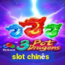 slot chinês