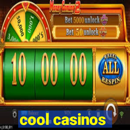 cool casinos