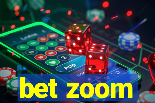 bet zoom