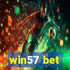 win57 bet