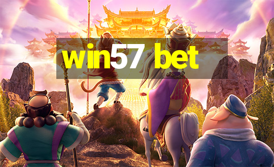 win57 bet