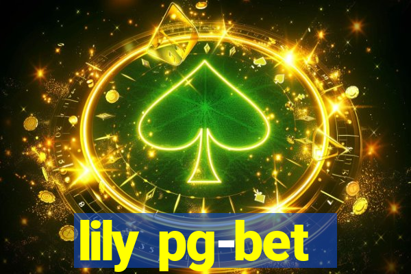 lily pg-bet