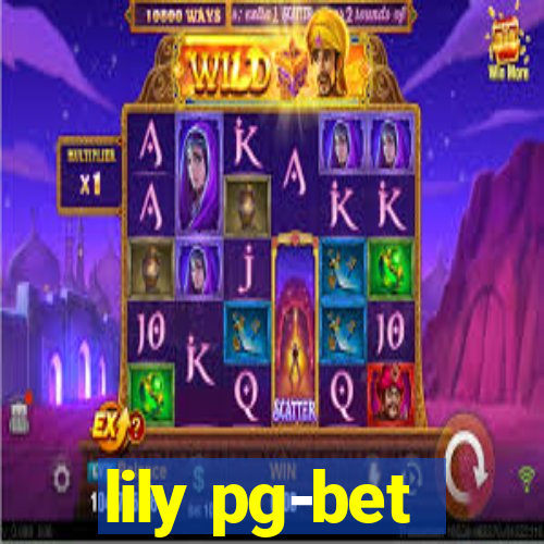 lily pg-bet