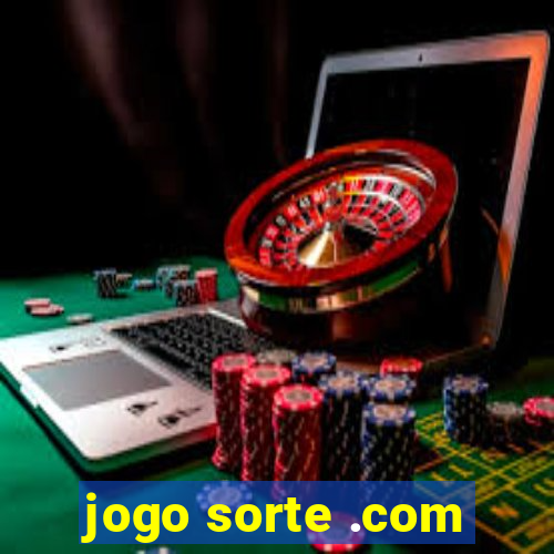 jogo sorte .com