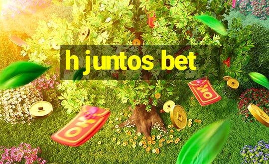 h juntos bet