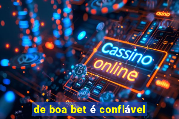 de boa bet é confiável