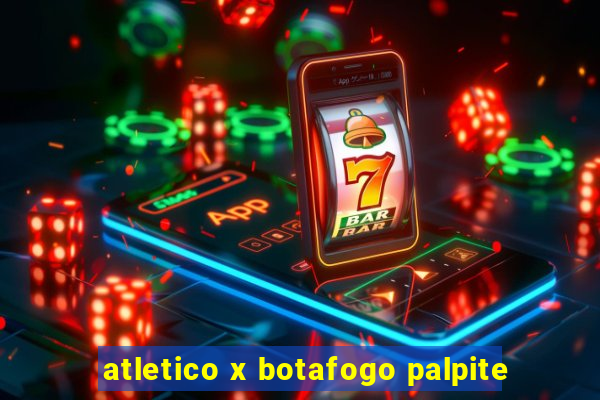 atletico x botafogo palpite