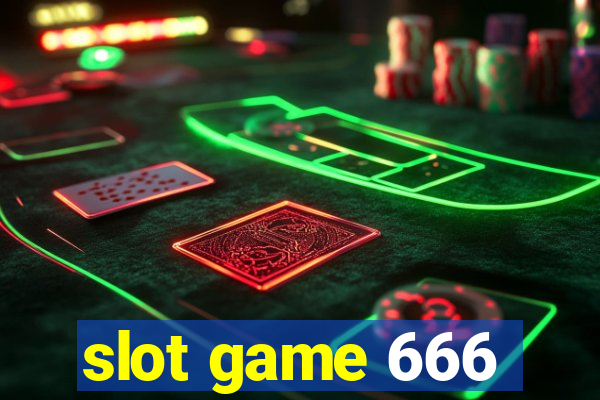 slot game 666