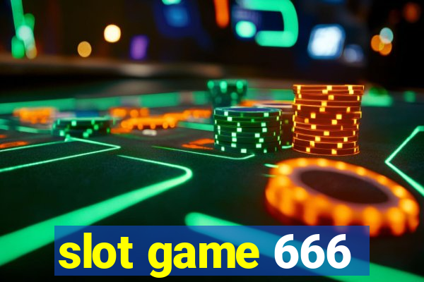 slot game 666