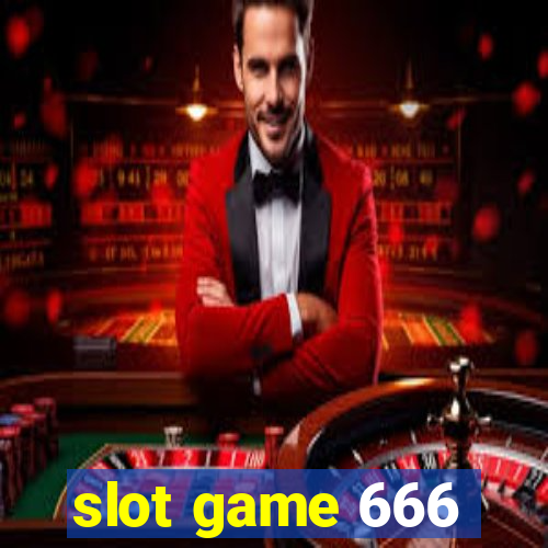 slot game 666