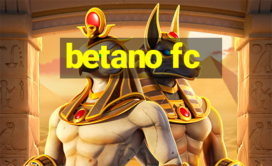 betano fc