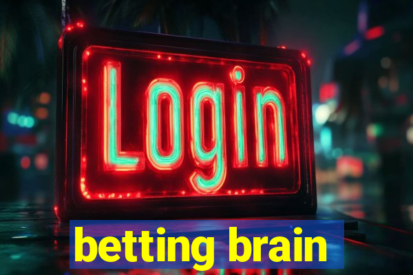 betting brain