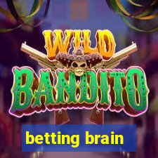 betting brain