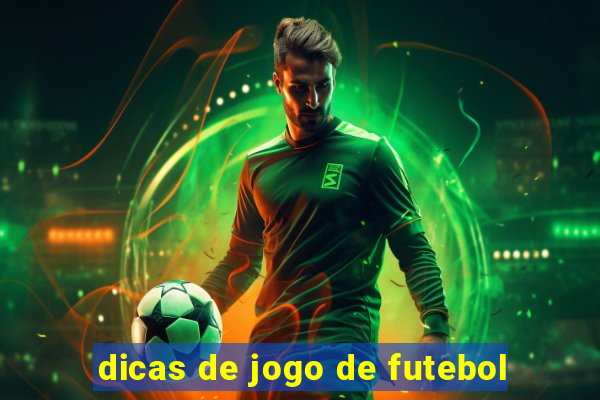 dicas de jogo de futebol