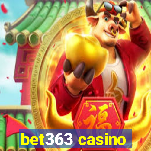 bet363 casino