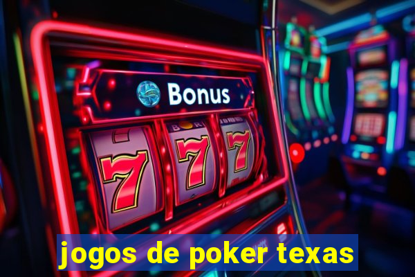 jogos de poker texas