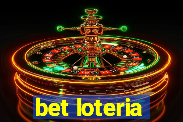 bet loteria