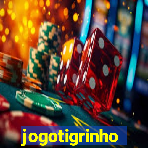 jogotigrinho