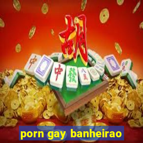 porn gay banheirao