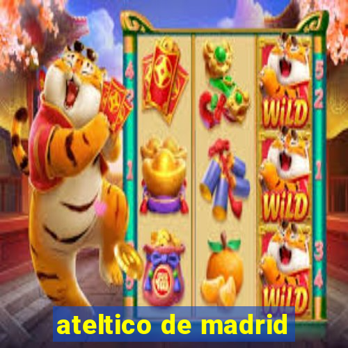 ateltico de madrid