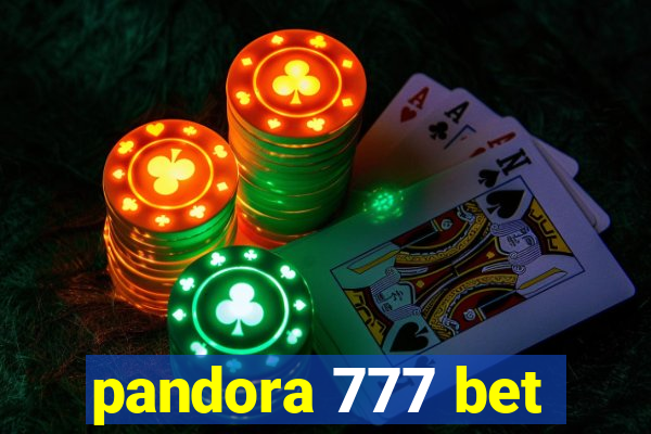 pandora 777 bet