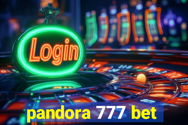 pandora 777 bet