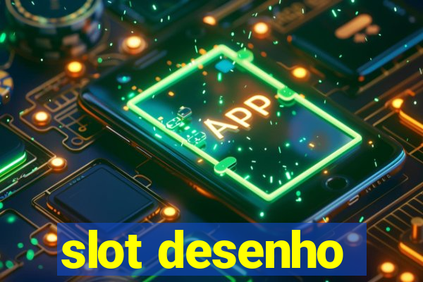 slot desenho