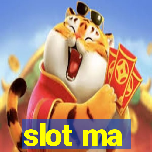 slot ma