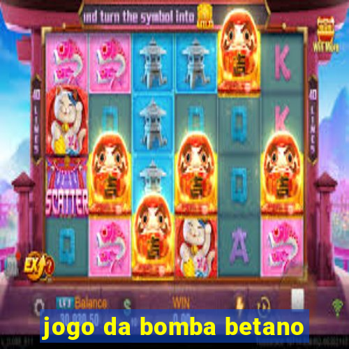 jogo da bomba betano