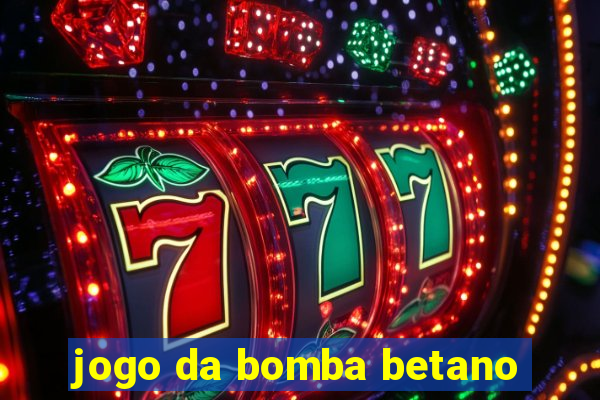 jogo da bomba betano