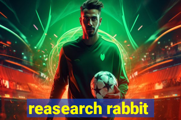 reasearch rabbit