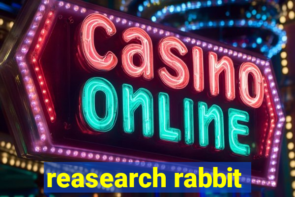 reasearch rabbit