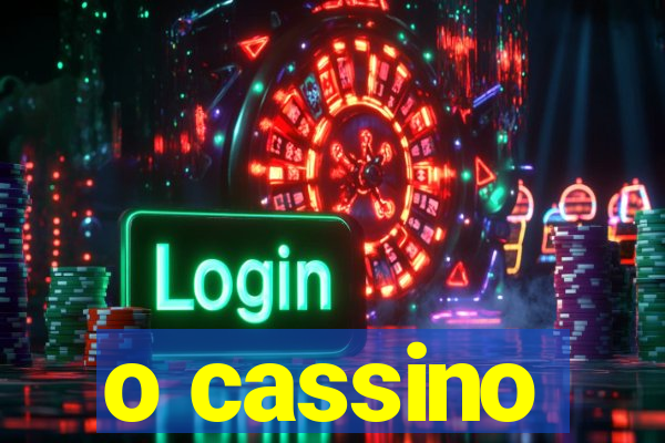 o cassino