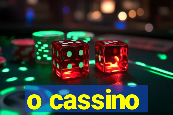 o cassino