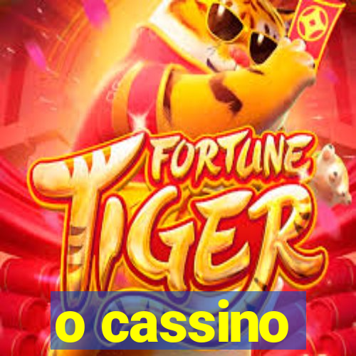 o cassino