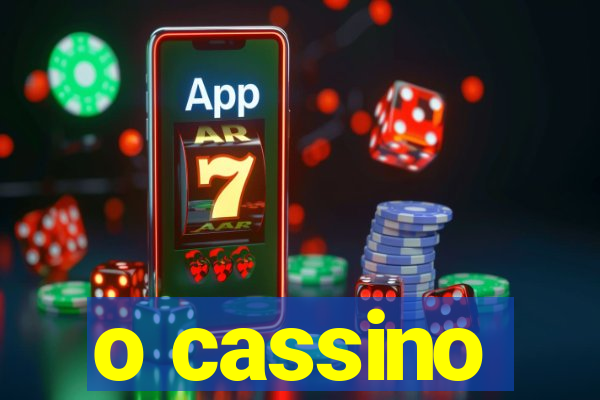 o cassino