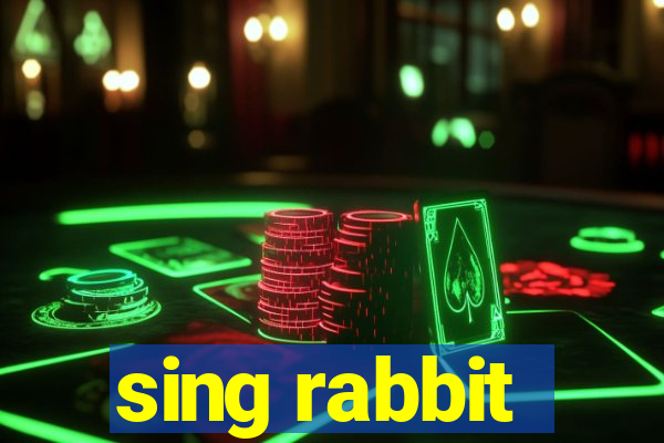 sing rabbit