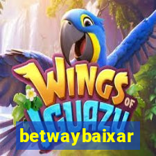 betwaybaixar